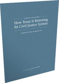 Special Report: How Texas is Restoring Its Civil Justice System