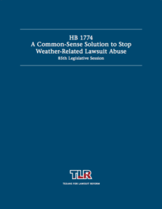 HB 1774 A Common Sense Solution to Stop Weather-Related Lawsuit Abuse