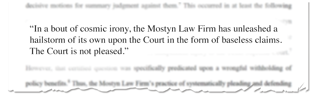 "In a bout of cosmic irony, the Mostyn Law Firm has unleashed a hailstorm of its own upon the Court in the form of baseless claims. The Court is not pleased."