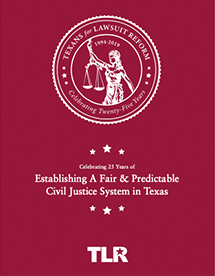 Establishing A Fair & Predictable Civil Justice System in Texas